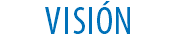 VISIÓN