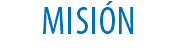 MISIÓN