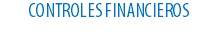 CONTROLES FINANCIEROS